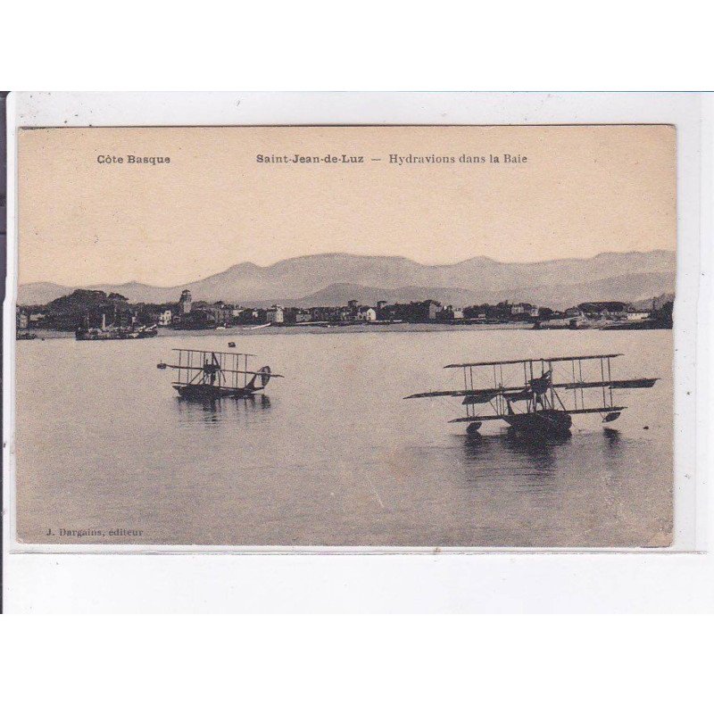 SAINT-JEAN-de-LUZ: hydravions dans la baie, aviation - très bon état