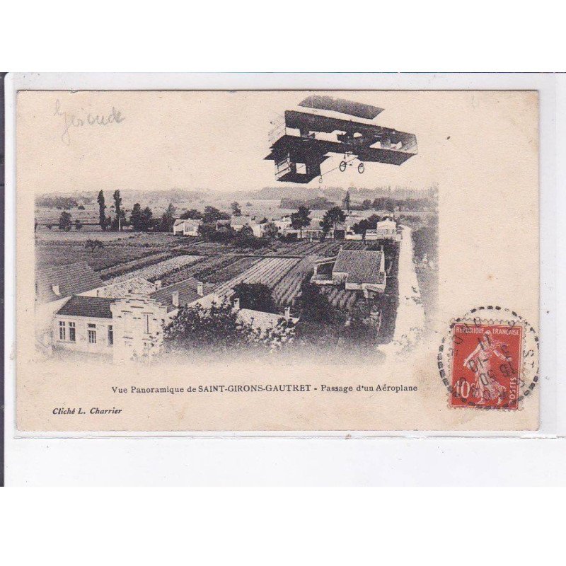 SAINT-GIRONS-GAUTRET: vue panoramique, passage d'un aéroplane, aviation - très bon état SAINT-GIRONS-GAUTRET: vue panoramique, passage d'un aéroplane, aviation - très bon état