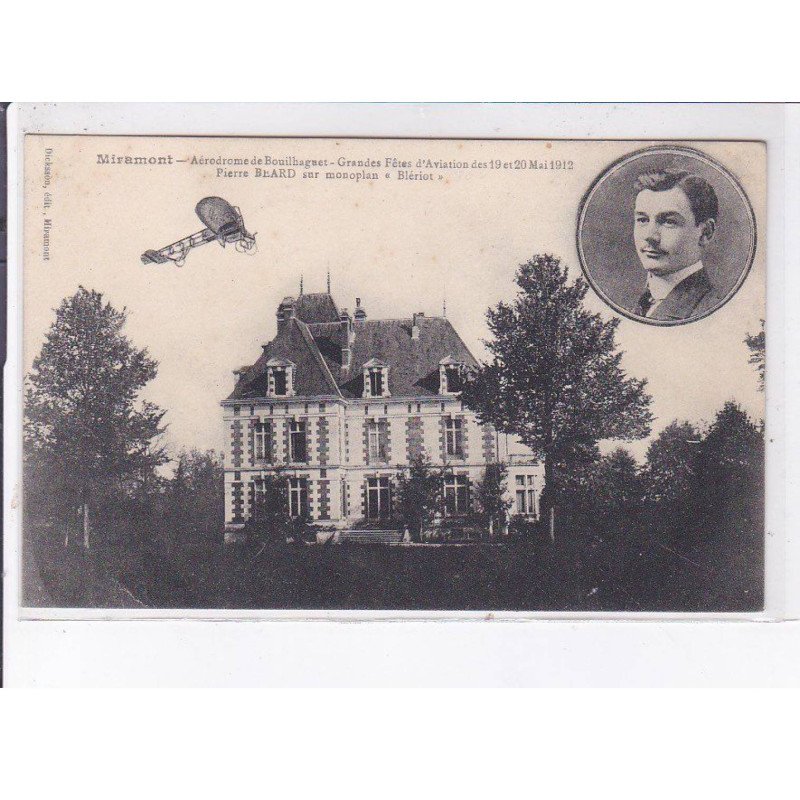 MIRAMONT: aviation, aérodrome de bouilhaguet, grandes fêtes, pierre beard - très bon état