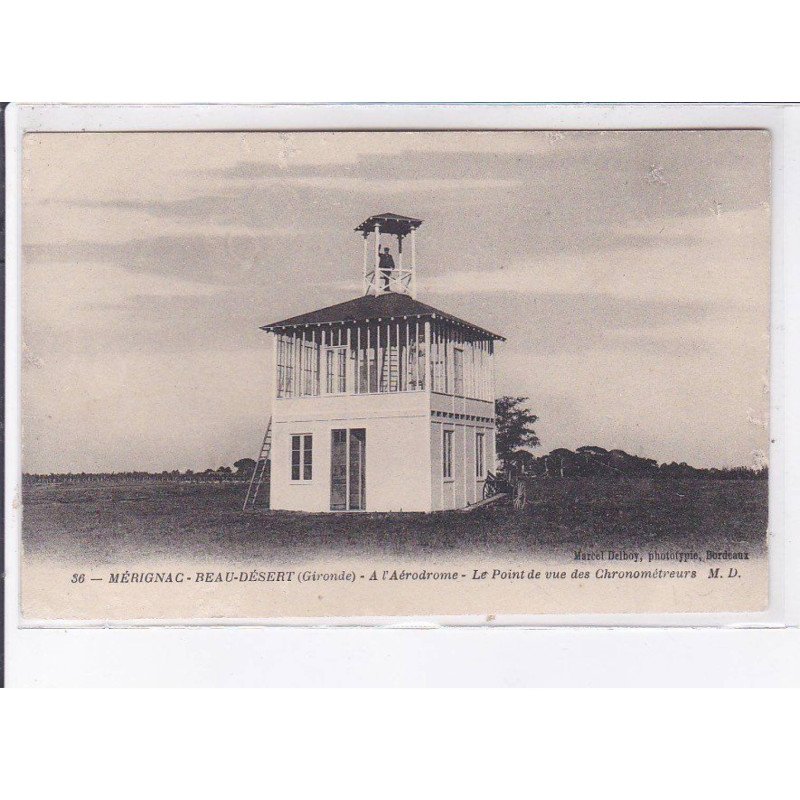 MERIGNAC-BEAU-DESERT: à l'aérodrome, le point de vue des chronométeurs, aviation - très bon état