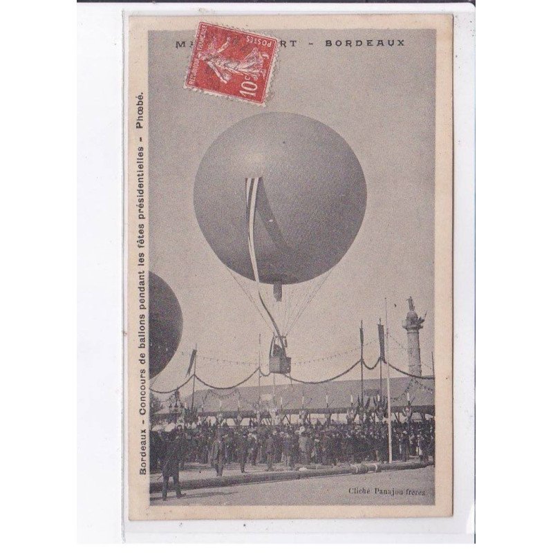 BORDEAUX: concours de ballons ronds pendant les fêtes présidentielles, aviation, phoebé - état BORDEAUX: concours de ballons ronds pendant les fêtes présidentielles, aviation, phoebé - état