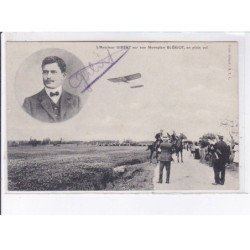 BORDEAUX: aviation, aviateur Gibert sur son monoplan Blériot en plein vol autographe - très bon état