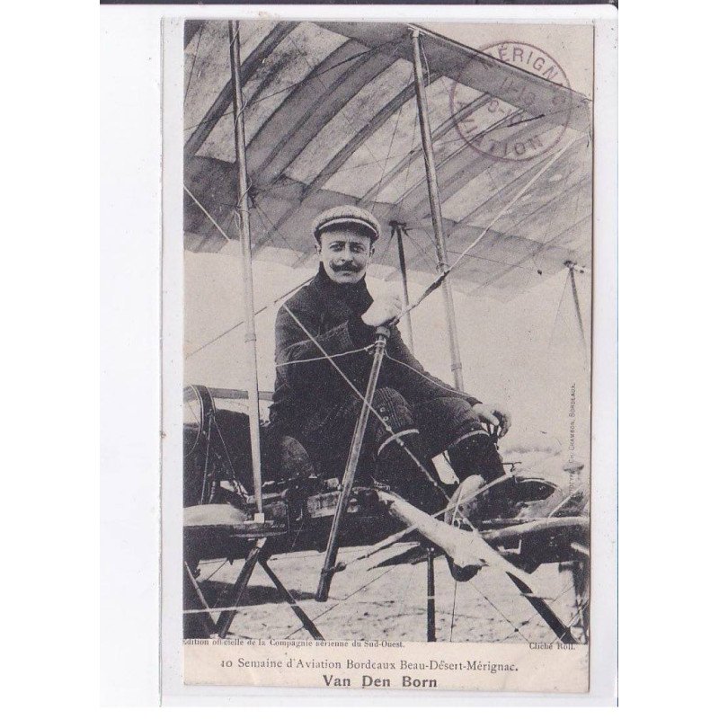 BORDEAUX BEAU-DESERT-MERIGNAC: semaine d'aviation, Van Den Born, cachet - très bon état