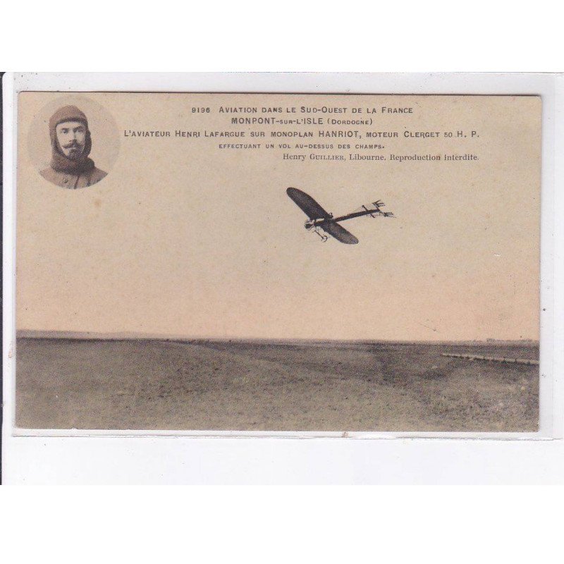 DORDOGNE: aviation dans le sud-ouest, aviateur Henri Lafargue sur monoplan Hanriot - très bon état