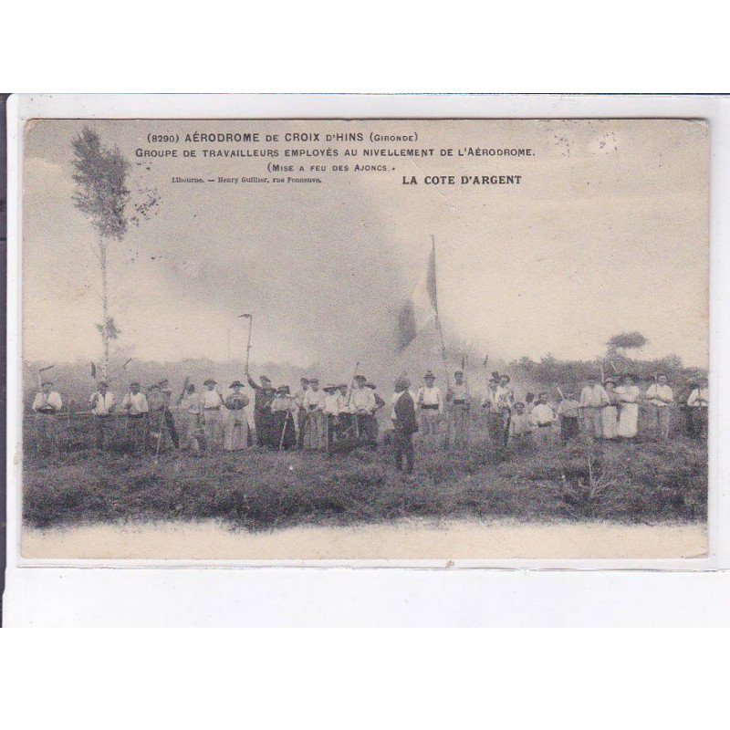 CROIX D'HINS: aviation, groupe de travailleurs employés au nivellement de l'aérodrome - très bon état CROIX D'HINS: aviation, groupe de travailleurs employés au nivellement de l'aérodrome - très bon état