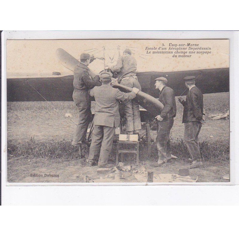 USSY-sur-MARNE: aviation, escale aéroplane deperdussin le mécanicien change une soupape du moteur - état USSY-sur-MARNE: aviation, escale aéroplane deperdussin le mécanicien change une soupape du moteur - état