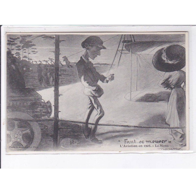LE MANS: aviation en 1908, faut se mouver, maresco - très bon état LE MANS: aviation en 1908, faut se mouver, maresco - très bon état