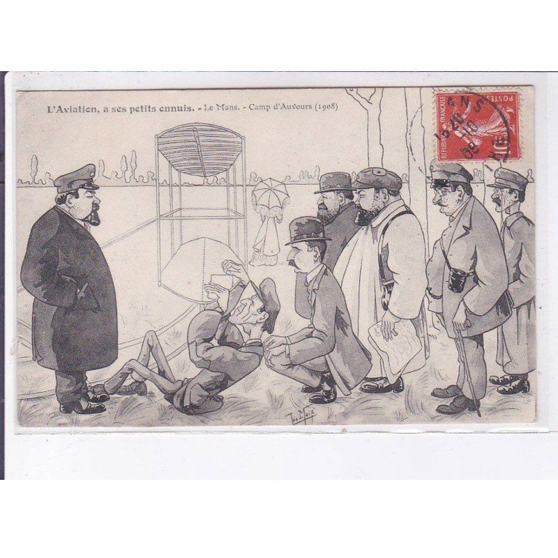 LE MANS: aviation a ses petits ennuis, camp d'auvours 1908 - très bon état LE MANS: aviation a ses petits ennuis, camp d'auvours 1908 - très bon état