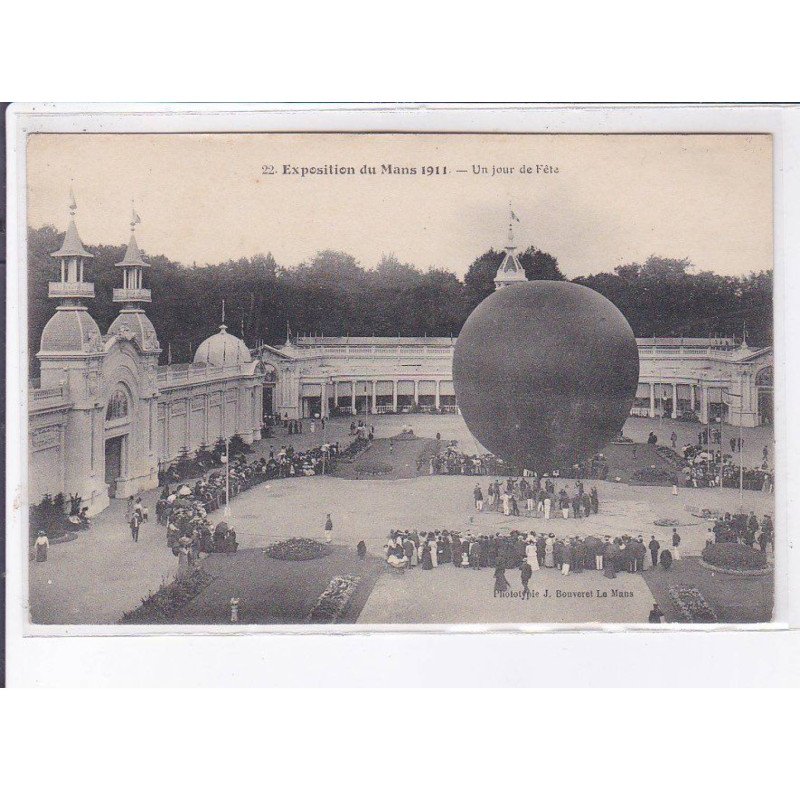 LE MANS: aviation 1908 exposition, un jour de fête, ballon rond - très bon état LE MANS: aviation 1908 exposition, un jour de fête, ballon rond - très bon état