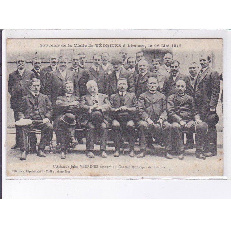 LIMOUX: aviation souvenir de la visite de Védrines 1912, aviateur entouré du conseil municipal - état