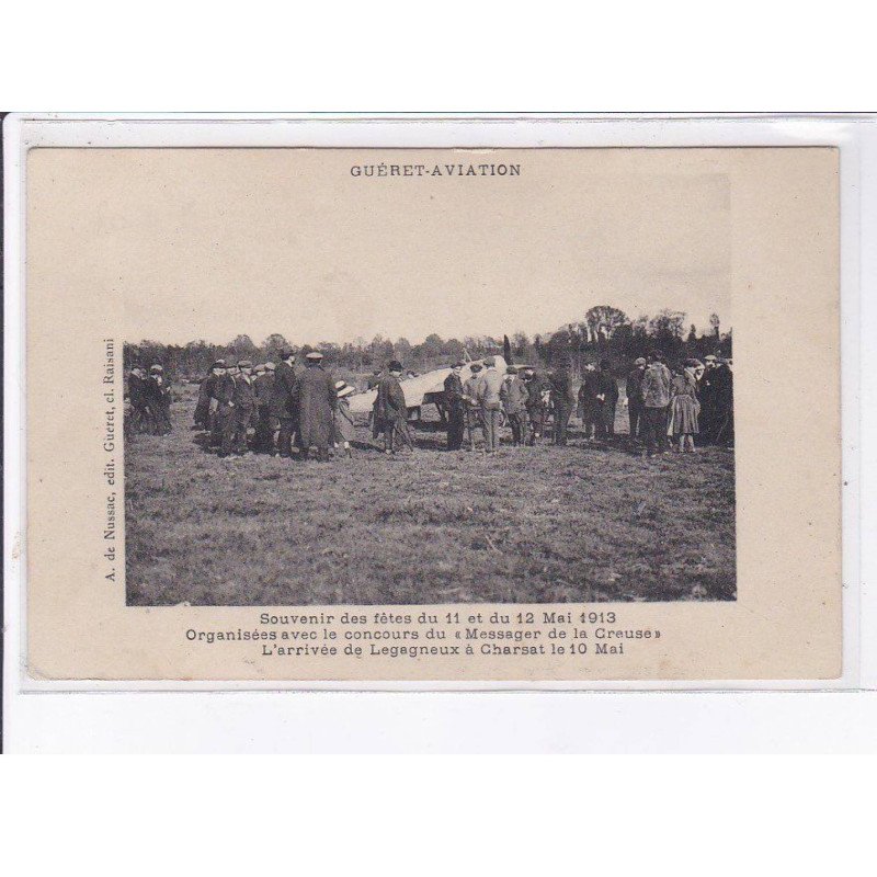 GUERET: aviation, souvenir des fêtes 1913 organisées avec le concours du "messager de la creuse" - très bon état