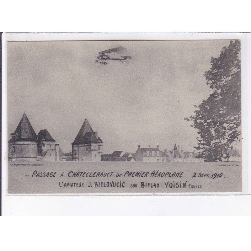 CHATELLERAULT: aviation, passage du premier aéroplane 1910, aviateur J. Bielovucic biplan voisin - très bon état