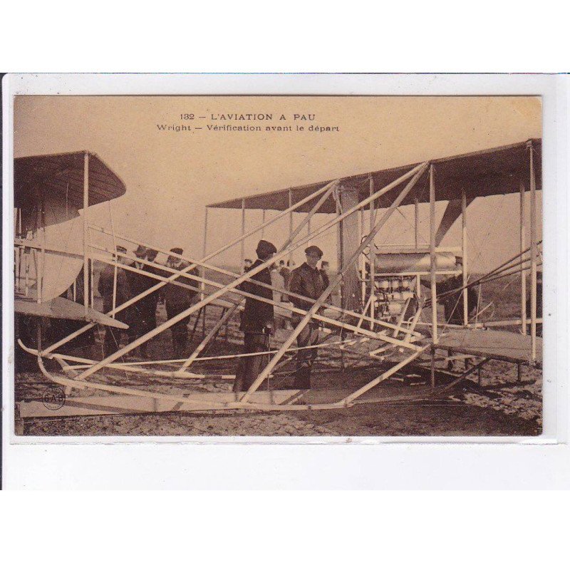 PAU: aviation, Wright vérification avant le départ - très bon état
