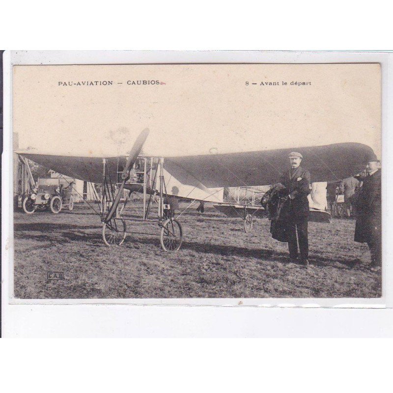 PAU: aviation, caubios, avant le départ - très bon état