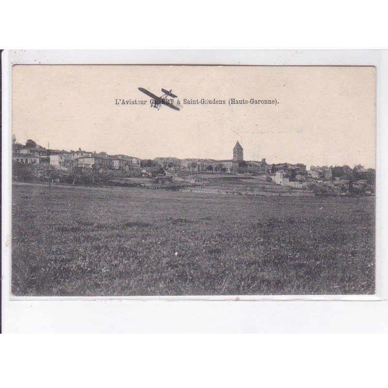 SAINT-GAUDENS: aviateur Gibert, aviation - très bon état