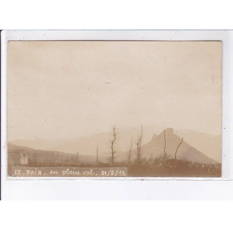 FOIX: en plein vol, 1912, aviation ( Marcel Brindejonc des Moulinais ) - très bon état