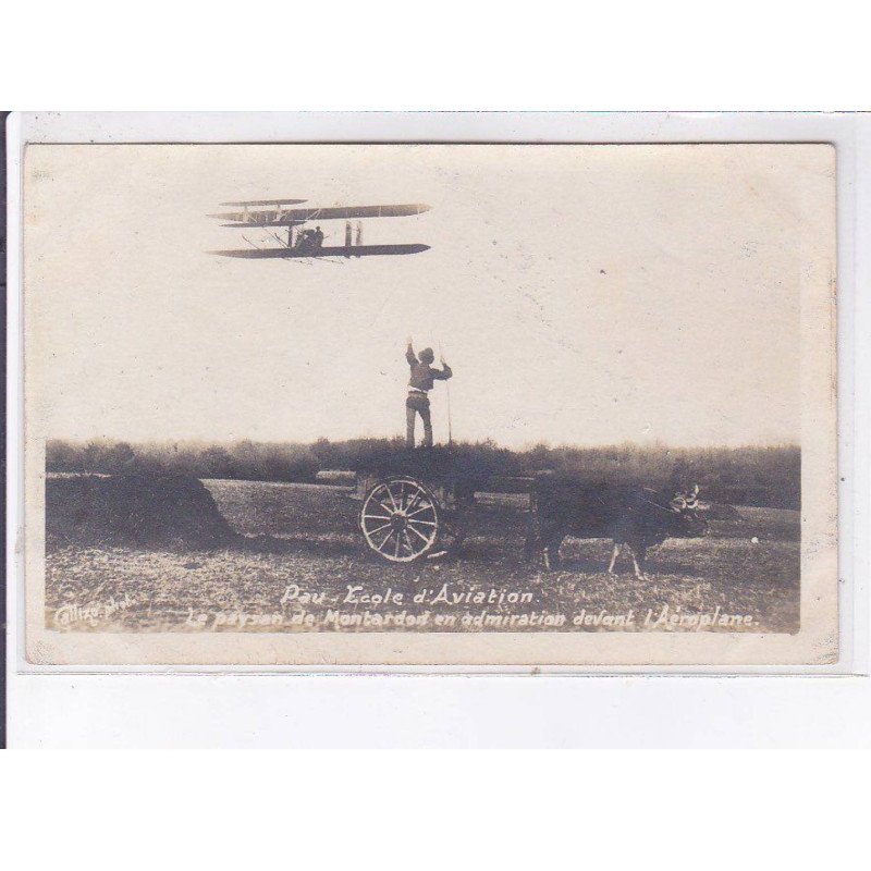 PAU: aviation, école d'aviation, le paysan de montardon en admiration devant l'aéroplane - très bon état