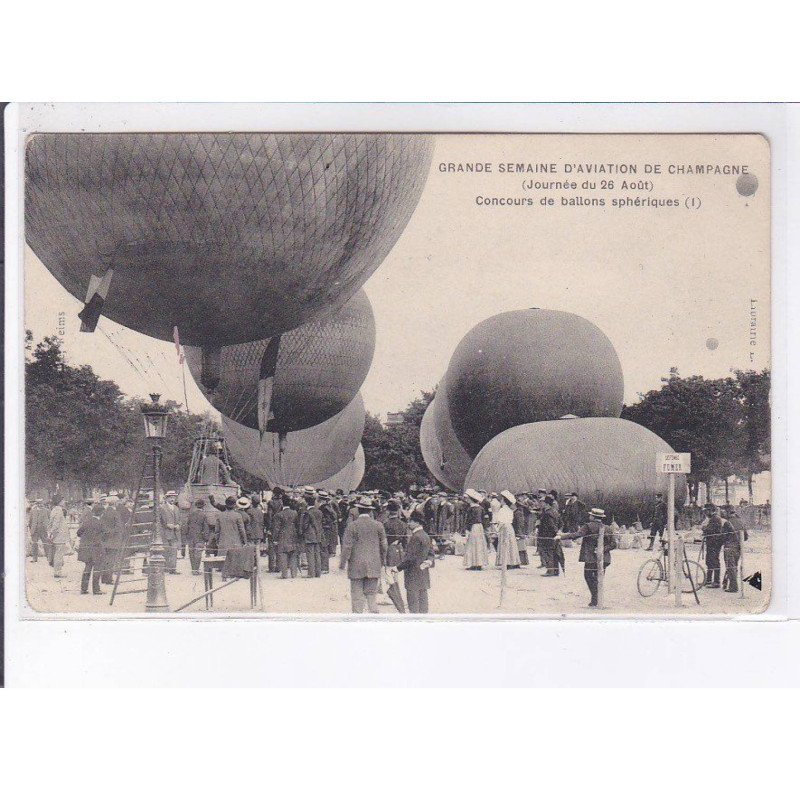 CHAMPAGNE: grande semaine d'aviation concours de ballons rond sphériques, aviation - état