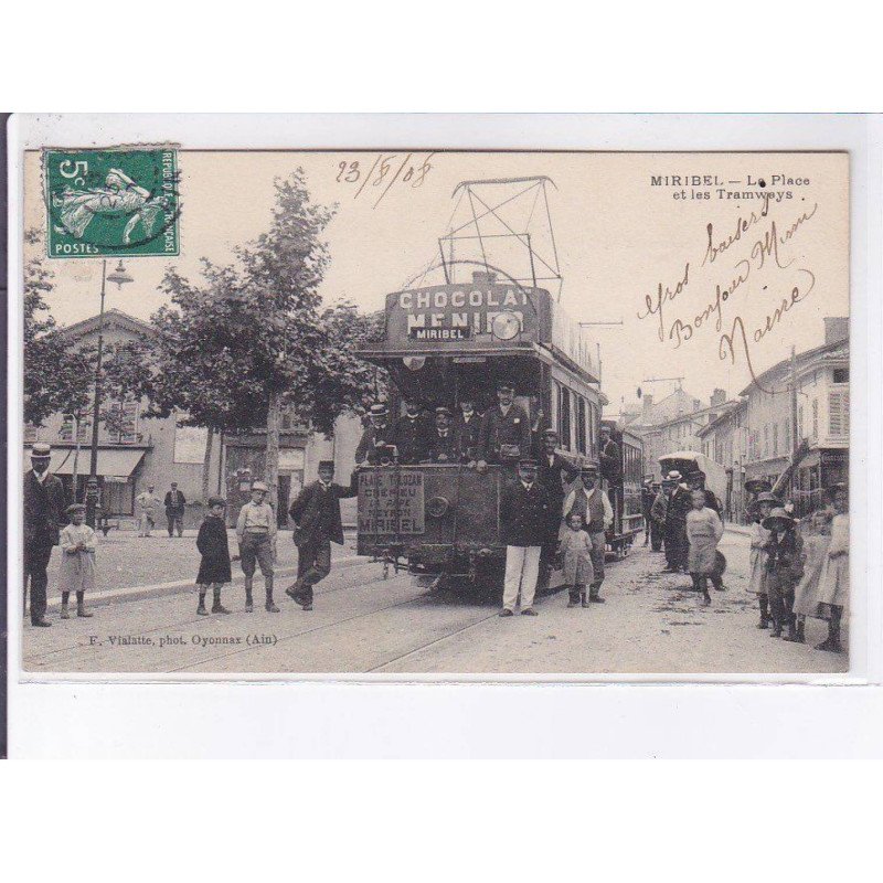 MIRIBEL: 1er tirage, la place et les tramways - très bon état