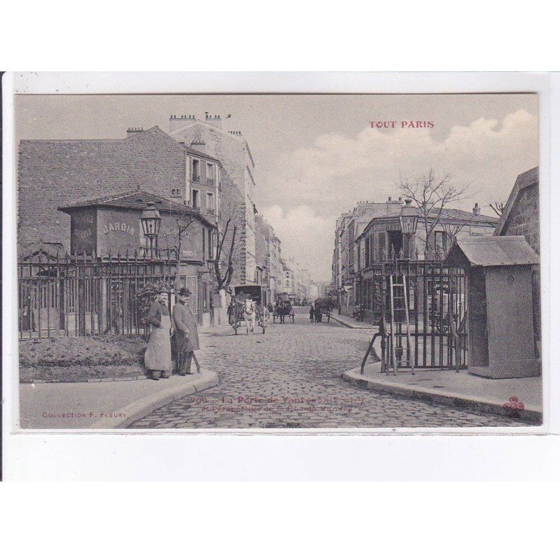 TOUT PARIS : la porte de VANVES et perspective de la rue de Vanves (éditeur Fleury)- très bon état TOUT PARIS : la porte de VANVES et perspective de la rue de Vanves (éditeur Fleury)- très bon état