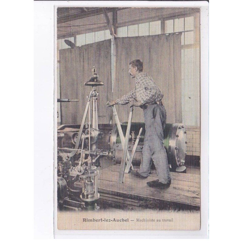 RIMBERT-lez-AUCHEL: machiniste au travail - très bon état
