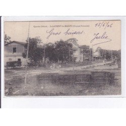 GUYANE : SAINT-LAURENT-de-MARONI: quartier officiel, bagne - état