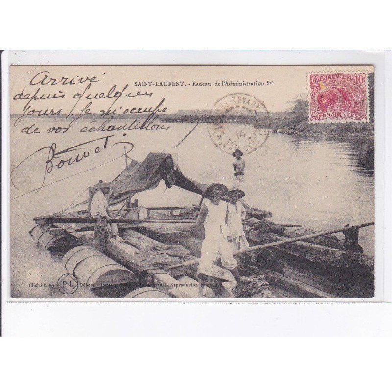 GUYANE : SAINT-LAURENT: radeau de l'administration, bagne - très bon état