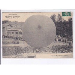 LE RAINCY: ascension du ballon "ville du raincy" 22 juillet 1907, aviation - état