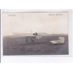 CHATILLON-COLIGNY: aviation, tixier blériot gnome - très bon état