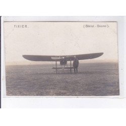 CHATILLON-COLIGNY: aviation, tixier blériot gnome - très bon état