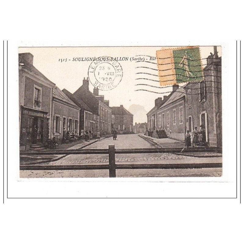SOULIGNE-sous-BALLON : rue - tres bon etat