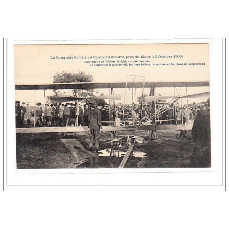 MANS : la conquete de l'air au camp d'auvours 10 octobre 1908 - tres bon etat