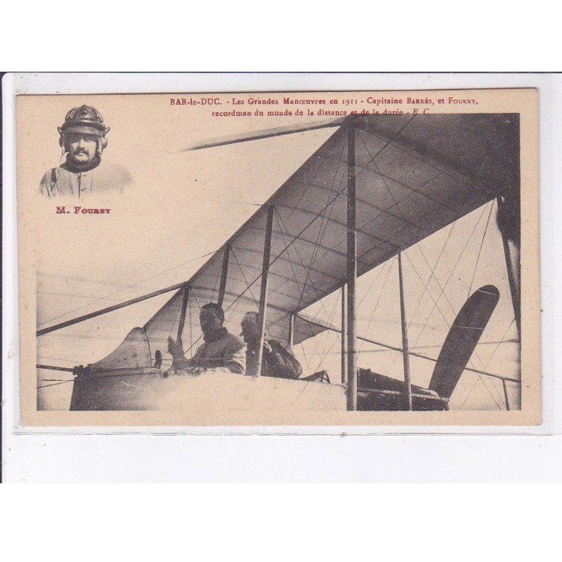 BAR-le-DUC: aviation grandes manoeuvres 1911 captn. barres et fourny recordman - très bon état