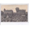 NANCY: aviation 14 juillet 1908 ballon Le Condor crève contre la façade du grand hôtel - très bon état