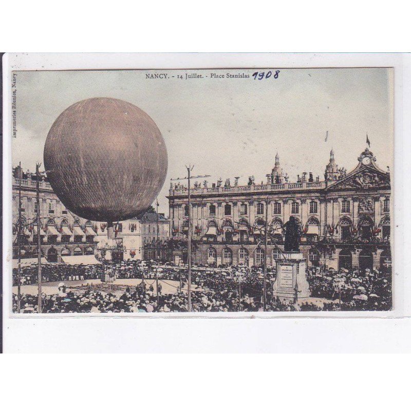 NANCY: aviation 14 juillet, ballon rond, place stanislas 1908 - très bon état