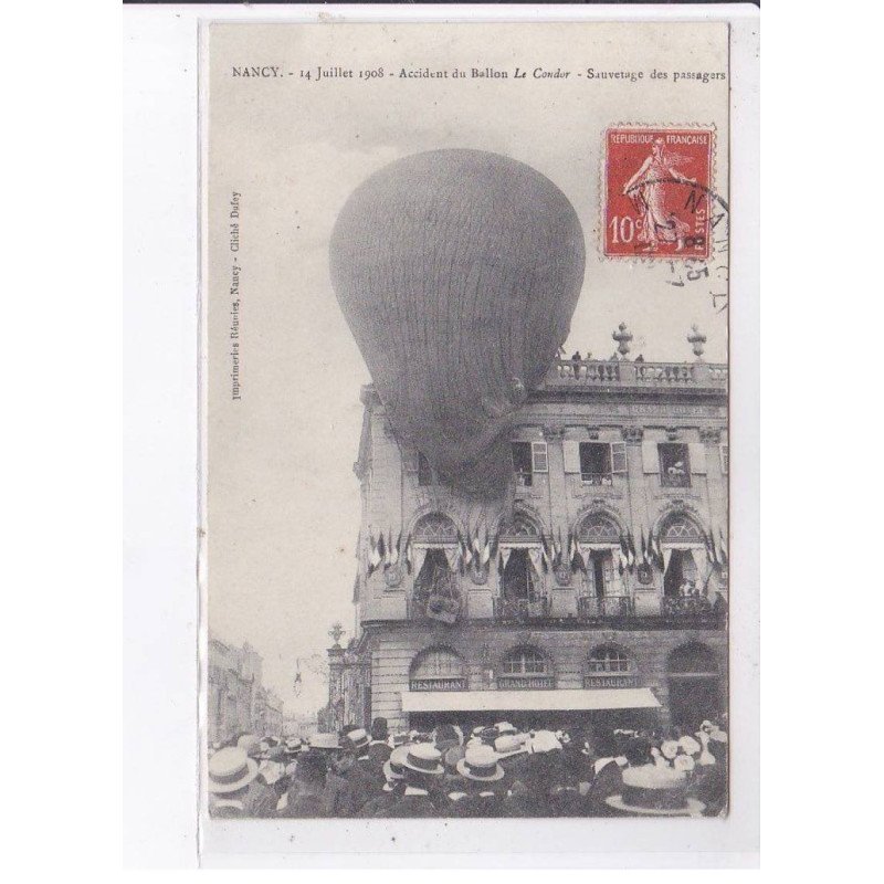 NANCY: aviation 14 juillet 1908 accident du ballon Le Condor, aviation, sauvetage des passagers - très bon état