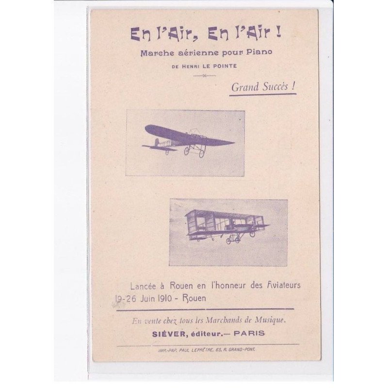 ROUEN: aviation, en l'air, en l'air! marche aérienne pour piano grand succès! - état