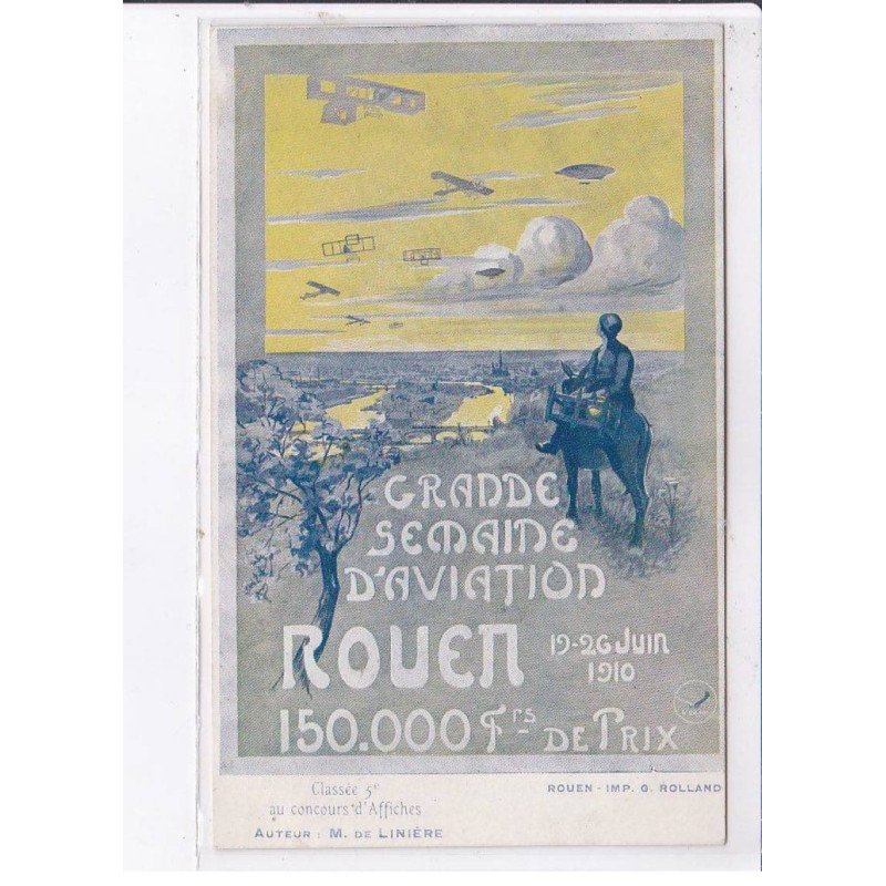 ROUEN: grande semaine d'aviation, 1910, classée 5e au concours d'affiches, M. de Linières - état