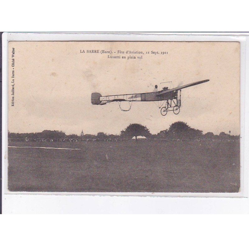 LA BARRE: fête d'aviation 1911, Lussetti en plein vol - état