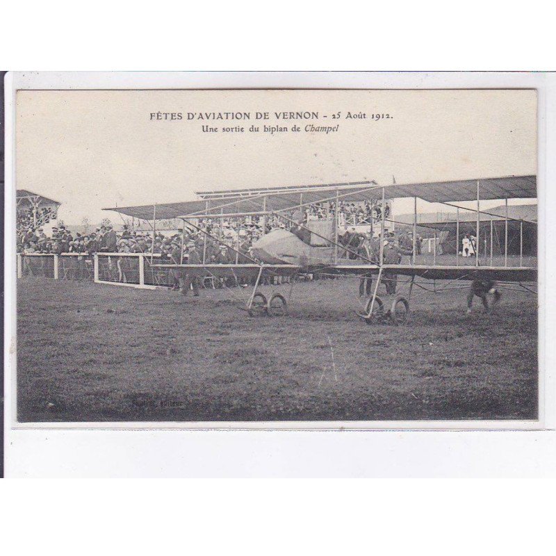 VERNON: fêtes d'aviation 1912, une sortie du biplan de champel - très bon état