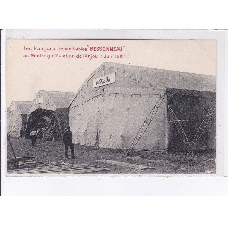 ANJOU: hangars démontables Bessonneau meeting d'aviation 1910, dickson - très bon état