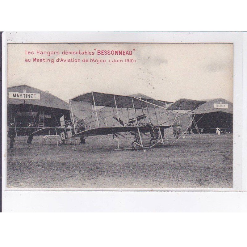 ANJOU: hangars démontables Bessonneau meeting d'aviation 1910, martinet - très bon état