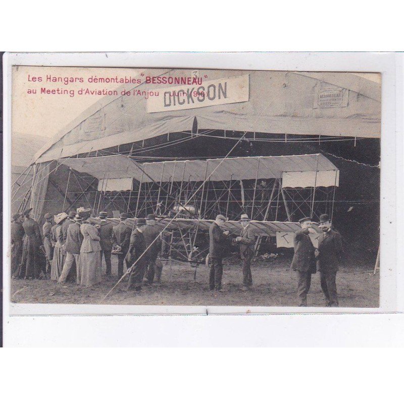 ANJOU: hangars démontables Bessonneau meeting d'aviation 1910,dickson - état