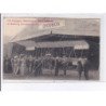 ANJOU: hangars démontables Bessonneau meeting d'aviation 1910,dickson - état