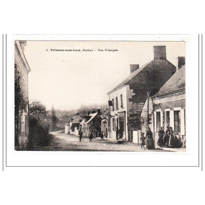 VILLAINES-sous-LUCE : rue principale - tres bon etat
