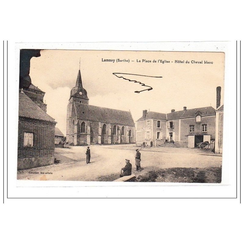 LAMNAY : la place de l'eglise - hotel du cheval blanc - tres bon etat