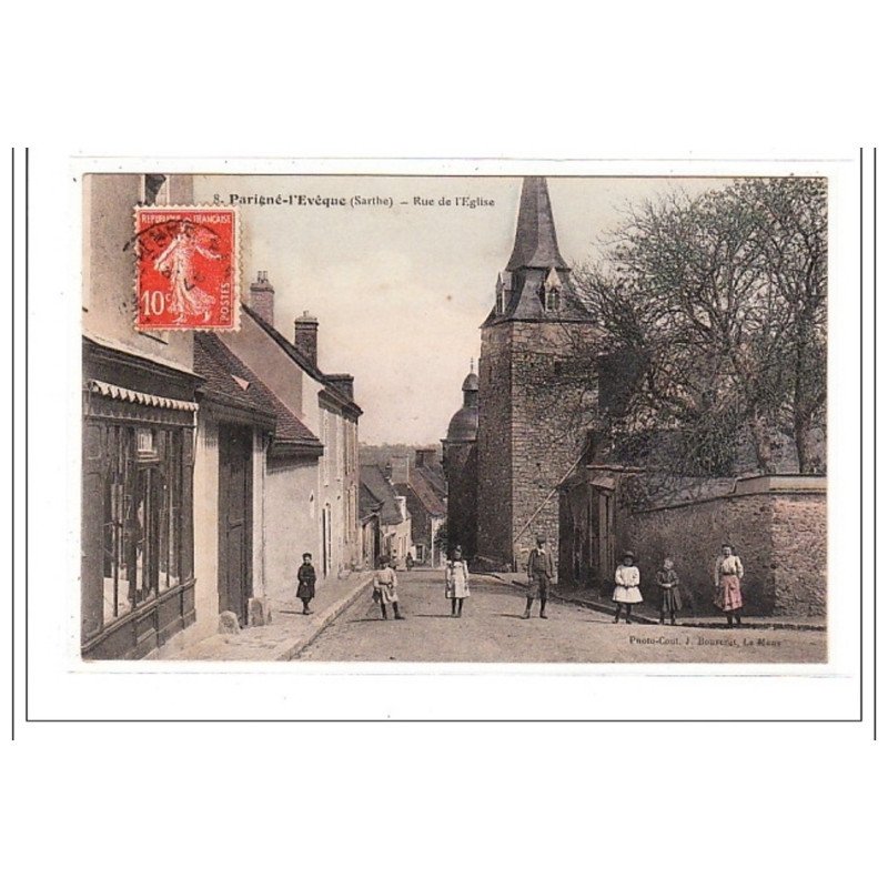 PARIGNE-L'EVEQUE : rue de l'eglise - tres bon etat