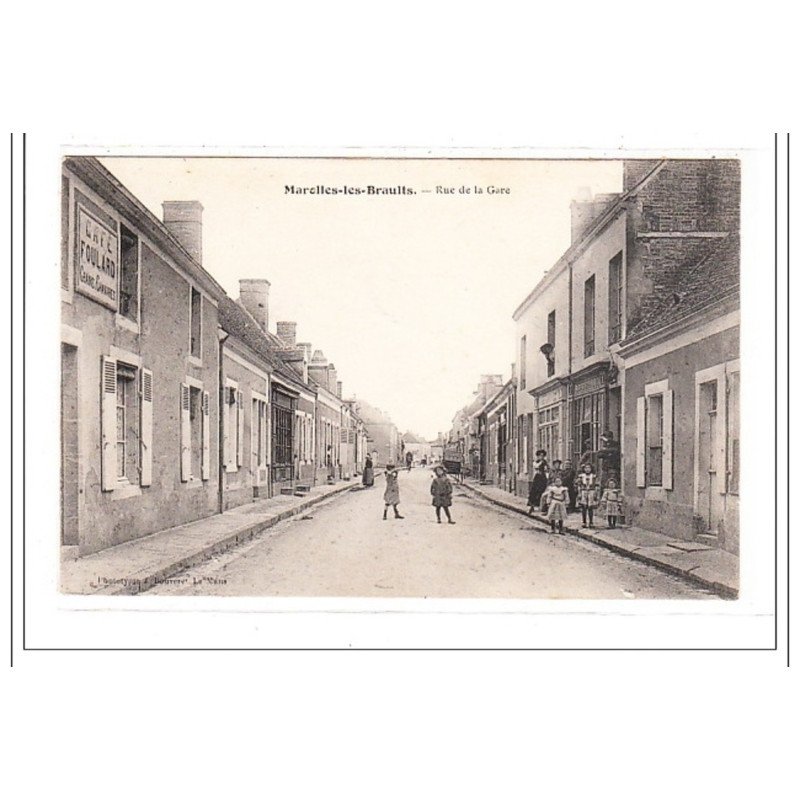 MAROLLES-les-BRAULTS : rue de la gare - tres bon etat