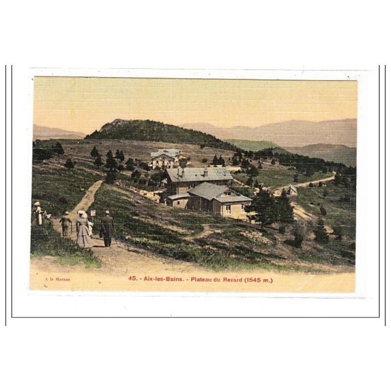 AIX-les-BAINS : plateau du revard 1541m - tres bon etat