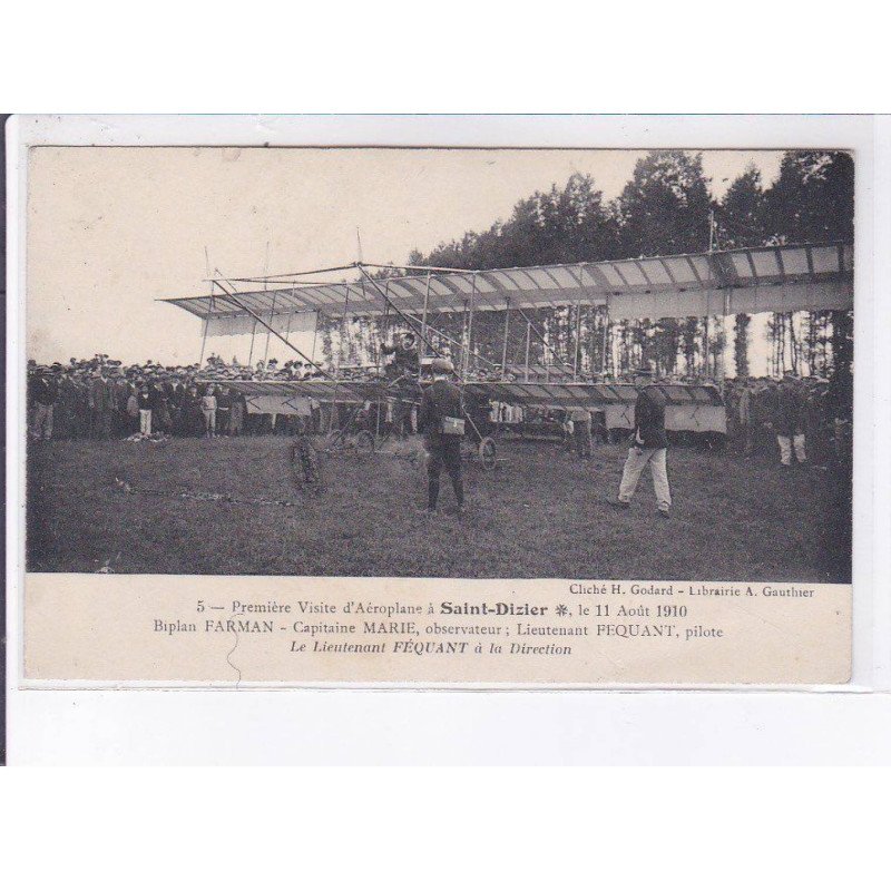 SAINT-DIZIER: aviation première visite d'aéroplane 1910 biplan farman capitaine marie, Féquant - très bon état